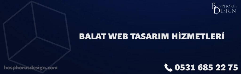 İstanbul Balat Web Tasarım hizmetlerini uzun süredir faaliyette olan Bosphorus Design ile irtibata geçerek tasarım yaptırabilirsiniz.